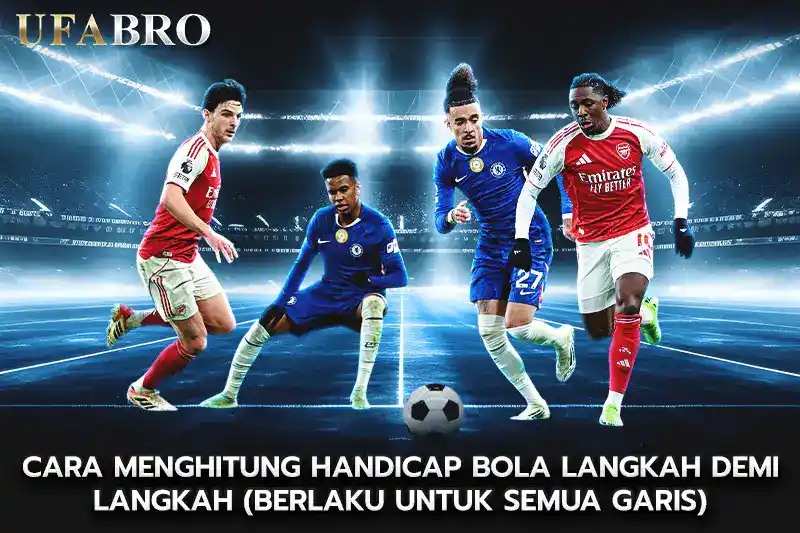 Cara Menghitung Handicap Bola Langkah Demi Langkah Berlaku Untuk Semua Garis