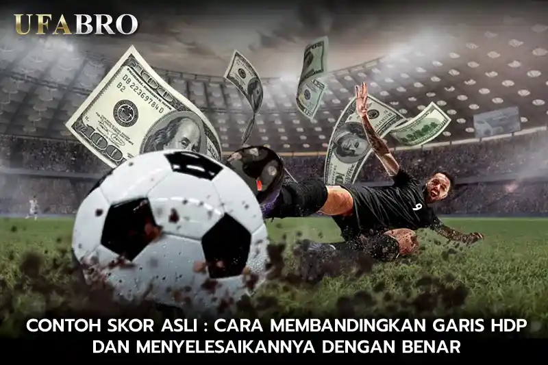 Contoh Skor Asli Cara Membandingkan Garis HDP dan Menyelesaikannya dengan Benar